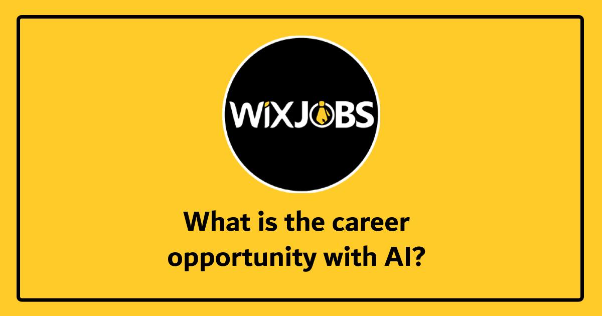 What is the career opportunity with AI